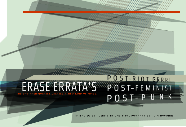 Erase Errata's Post-Riot Grrrl, Post-Feminist Post-Punk